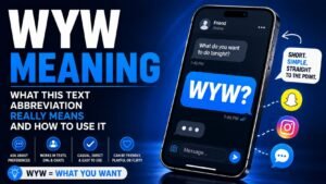 WYW Meaning: What This Text Abbreviation Really Means And How to Use It