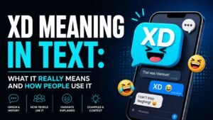 XD Meaning In Text: What It Really Means And How People Use It