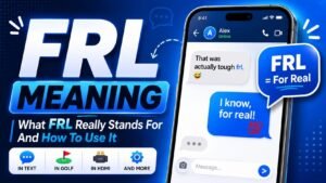 FRL Meaning Text: What FRL Really Stands For And How To Use It