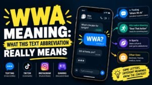 WWA Meaning: What This Text Abbreviation Really Means