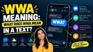 WWA Meaning In Text: The Surprising Truth Behind This Confusing Chat Abbreviation 