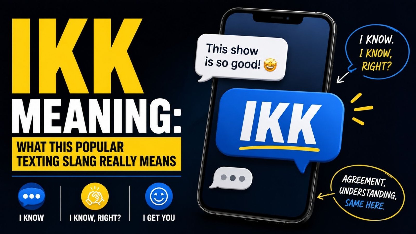 What Does IKK Mean In Text? The Surprising Meaning Behind This Popular Slang